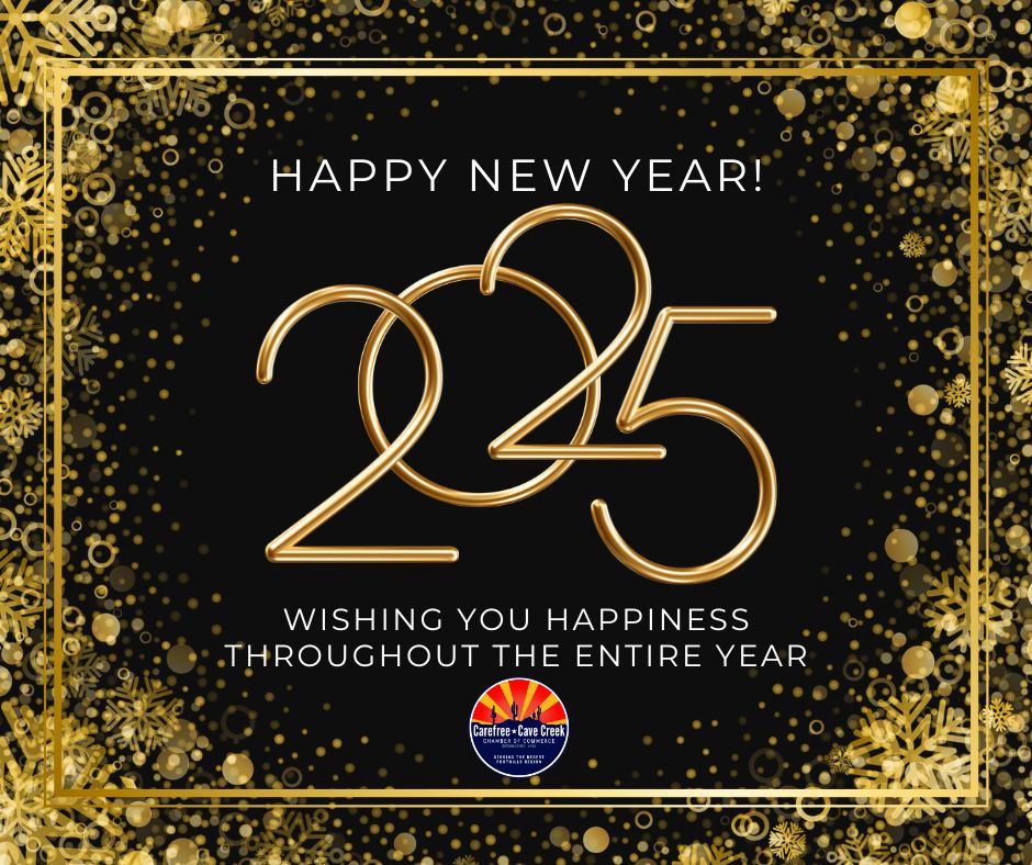 CCC_Chamber's tweet image. Happy New Year from the Carefree Cave Creek Chamber of Commerce serving the Desert Foothills Region.

#carefreeaz #cavecreekaz #arizona #chamberofcommerce #business #businessowner #membership #networking #association #advocacy #community