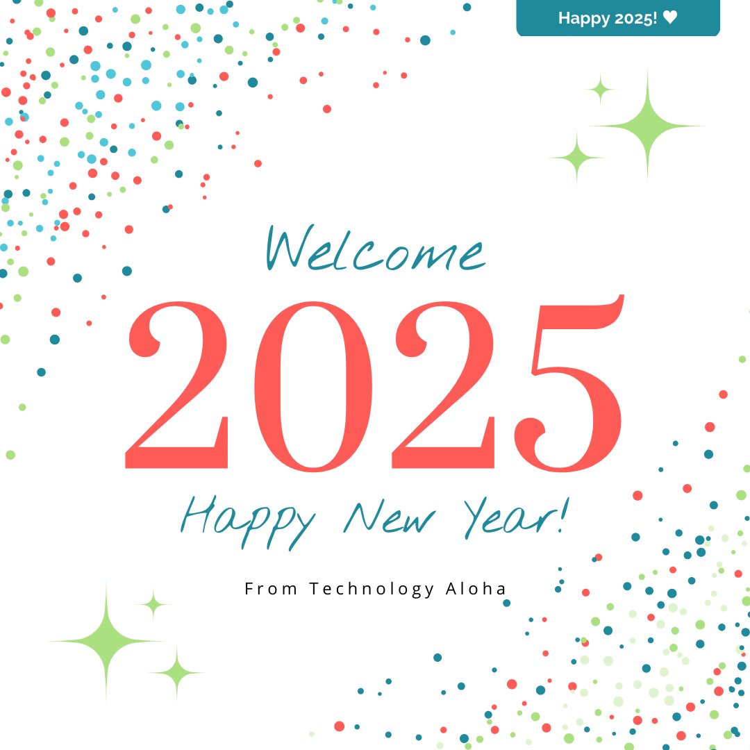 TechnologyAloha's tweet photo. Happy New Year! We wish everyone a wonderful 2025! 🎉🍾

We’re grateful for another amazing year of partnership with our incredible clients! 🤗 Thank you for trusting us to help you achieve your goals. Let's see what the new year brings! 🌟

#HNY #HappyNewYear #Hello2025 https://t.co/MWxaJ0IYJp