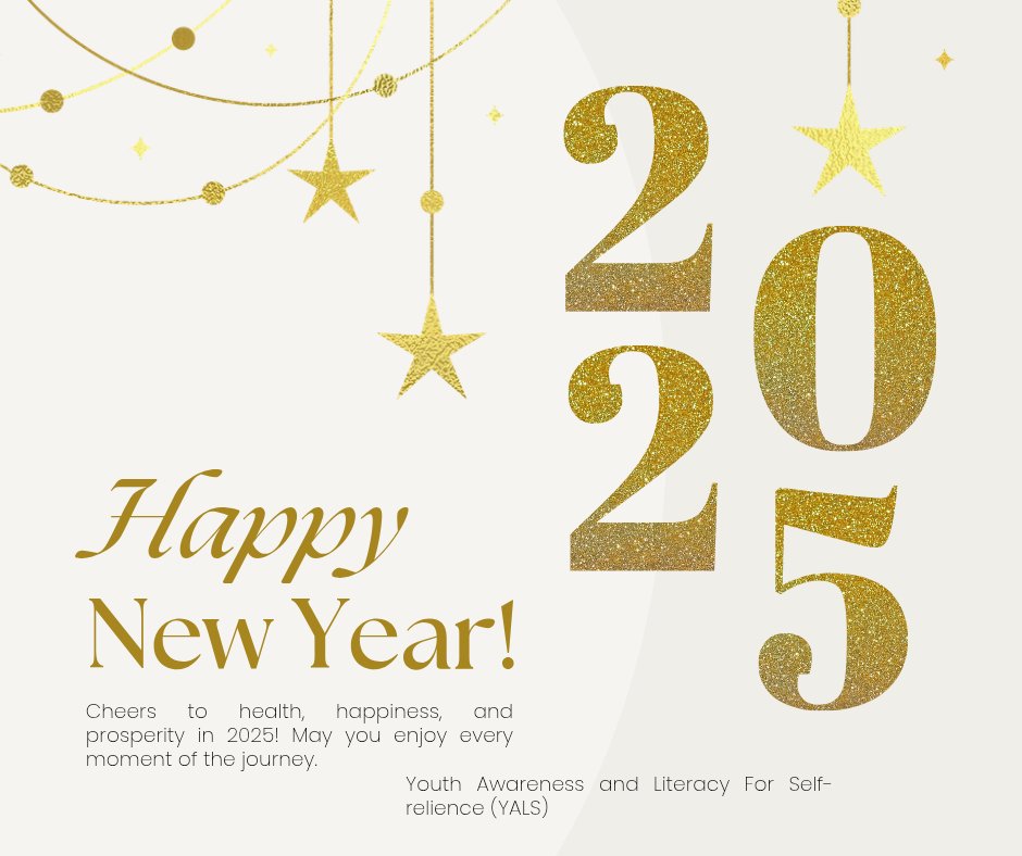 YALSNG's tweet photo. Happy New Year from Youth Awareness and Literacy for Self-reliance (YALS)! 🎉

As we step into 2025, we're filled with hope and determination to empower young minds and foster self-reliance.

#HappyNewYear2025 #YALS2025 #ImpactforGood https://t.co/C8FEGapwCp