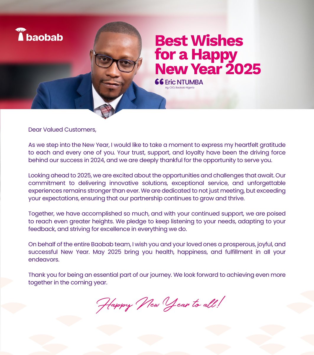 ng_baobab's tweet photo. A Letter From The AG CEO’s Desk: Best Wishes For A Happy New Year 2025

Thank you for being an essential part of our journey. We look forward to achieving even more together in the coming year.

Happy New Year 🎊 https://t.co/MDwZqaoBI1