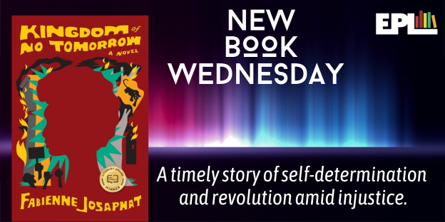 "Kingdom of No Tomorrow" by Fabienne Josaphat is a coming-of-age novel that combines #BlackPantherParty ideals with romance. Place it on hold and read it in the new year.
#EPLreads