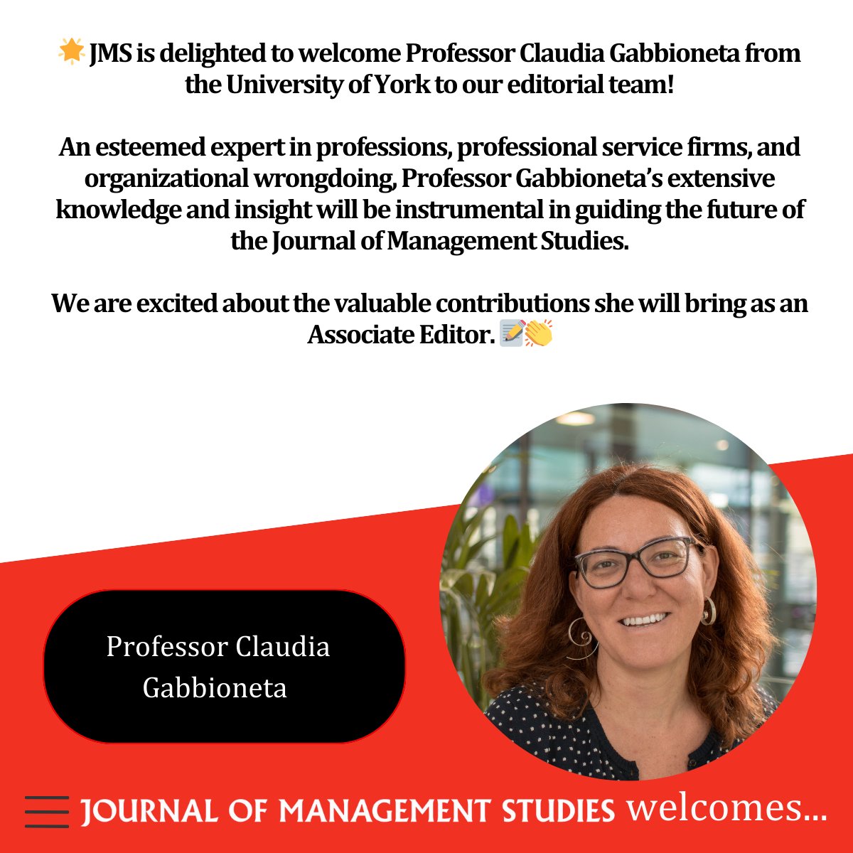 JMS Welcomes our new Associate Editor, Professor Claudia Gabbioneta, from the University of York!

#WelcomeToJMS #NewEditorialTeamMember #ManagementStudies #AcademicLeadership #ResearchExcellence