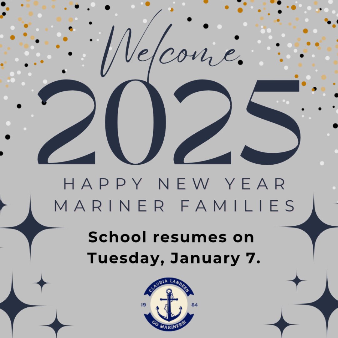 CLMariners's tweet photo. Happy New Year, Mariner families! We look forward to many more opportunities for education, friendship and community between students and staff in 2025. #HappyNewYear2025 https://t.co/Z9nUKKqhVe