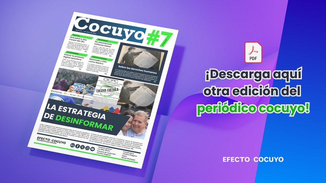 EfectoCocuyo's tweet photo. #Cocuyo7 edición 261 | ¿Qué pasó a dos meses del #28Jul?
Descarga aquí ▶️ https://t.co/CW00mYgRcp
Lee el Neewsletter ▶️ https://t.co/ShRmxyUI8i https://t.co/CudQEukQ5B