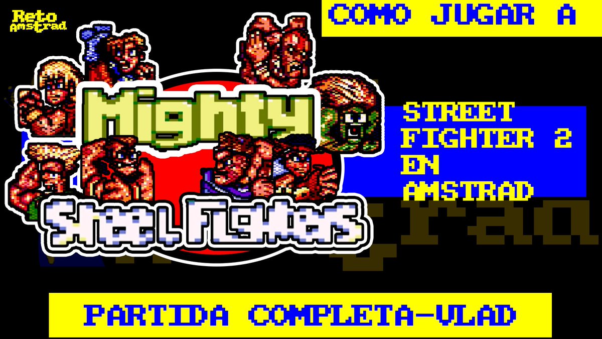 VideodromeOfici's tweet photo. MIGHTY STEEL FIGHTERS | EL STREET FIGHTER 2 DE AMSTRAD | COMO JUGAR | PA... https://t.co/Qrx00UVMMX @cgdaft61 @MaitrejoeGGP #streetfighter2 #mightysteelfighters #videodrome #reotamstrad #buoh #partidacompleta #comojugar https://t.co/JsLJNwB49t