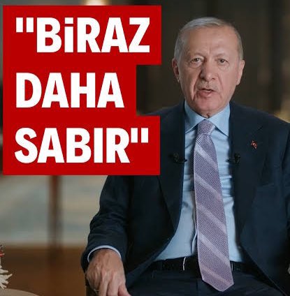 Biraz daha sabır! 
Erdoğan 2018’de ekonomi düzelecek
Erdoğan 2019’da ekonomi düzelecek
Erdoğan 2020’de ekonomi düzelece
Erdoğan 2021’de ekonomi düzelecek
Erdoğan 2022’de ekonomi düzelecek
Erdoğan 2023’de ekonomi düzelecek
Erdoğan 2024’de ekonomi düzelece
Erdoğan 2025’de ekonomi