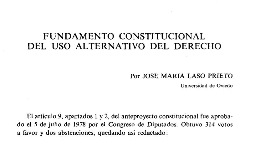 Fundamento constitucional del uso alternativo al Derecho

👉 por José María Laso – RDP núm. 1 – Año 1978

🔴ACCESO ABIERTO EN:  revistas.uned.es/index.php/dere…