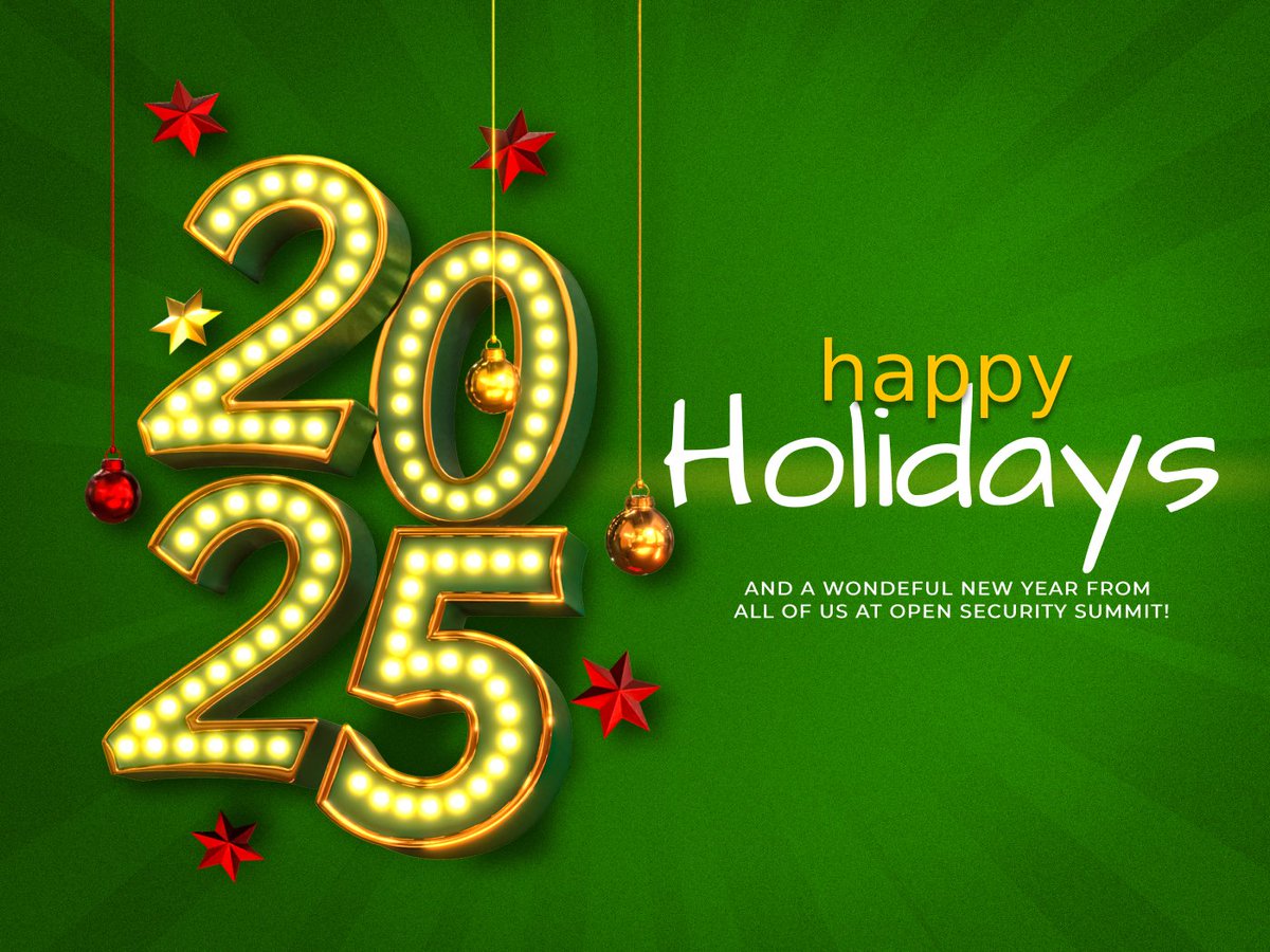 opensecsummit's tweet photo. 🎄✨ Happy Holidays from all of us at @OpenSecSummit!✨🎄

Thank you for an incredible 2024. Here's to a bright, secure, and innovative 2025 ahead! Stay tuned—the best is yet to come!🥂🎉

Wishing you joy, growth &amp; prosperity in the #NewYear!

#OSS2025 #HappyHolidays #NewYear2025 https://t.co/RkBf2kDDqB