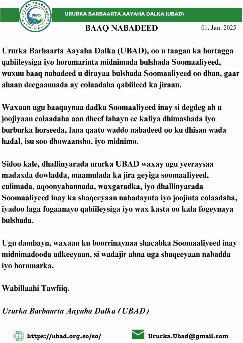 ururka_Ubad's tweet photo. #ururkaubad 
BAAQ NABADEED.

Dooni mayno dagaal qabiil iyo dabar go‘iisa! 

Waxaan hayaan (Safar) unahay Somalia oo Africa Iyo adunka kadhex ifta. 

Somalia hanoolaato. #SaveThe7

Wixii faahfaahin dheeri ah kala xiriir
Baahinta Ururka.

X-twitter 
https://t.co/7Om8uLyix4

-Telegram 
https://t.co/IJVLbn3bnH

-Instagram 
https://t.co/aP20xLRgA4

-TikTok https://t.co/kauuSBBjNB

Website 
https://t.co/XebsPY25e5

#ururkaubad