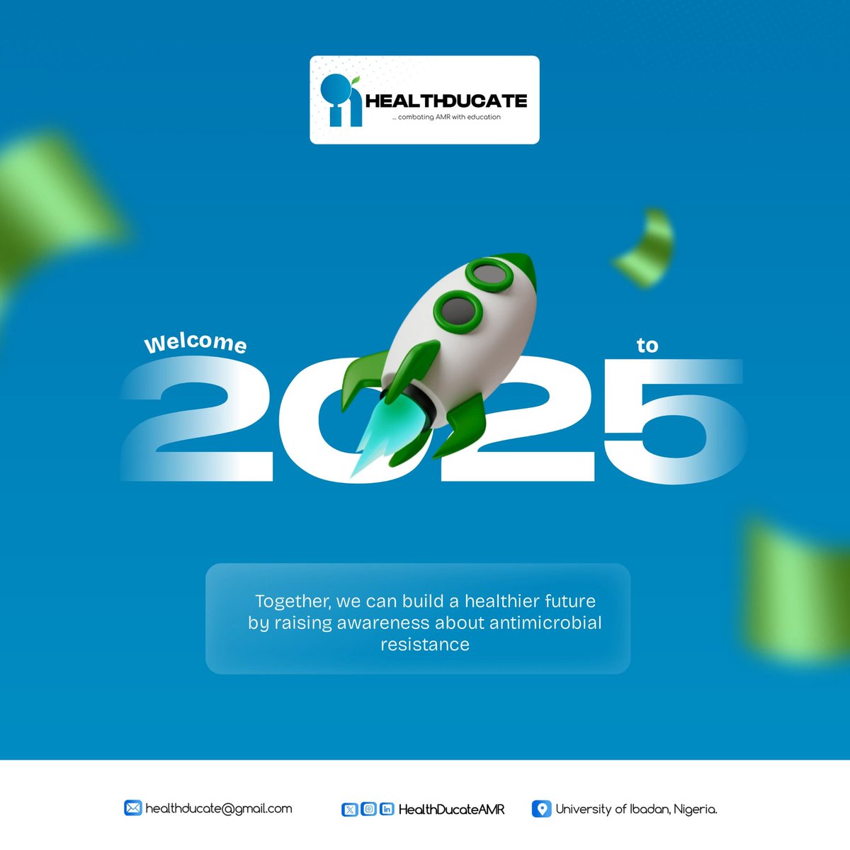 HealthDucateAMR's tweet photo. Wishing you a year filled with health, hope, and meaningful impact. ❤️🎊
In 2025, we look forward to building a world where antimicrobial resistance (AMR) is no longer a threat. 
With your support, collaboration, and awareness, this goal is within reach. 💊🌍 https://t.co/w2VvI525a0