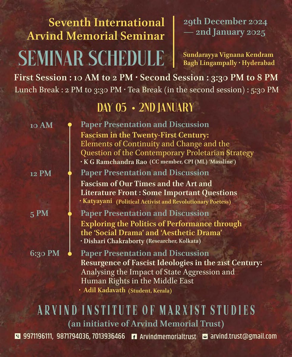 ArvindTrust's tweet photo. 2st January 2025 • Seventh International Arvind Memorial Seminar • Day Five

Schedule

#arvindmemorialseminar
#7tharvindmemorialseminar 
#hyderabad 
#smashfascism 
#Marxism https://t.co/km4UN7qbwW