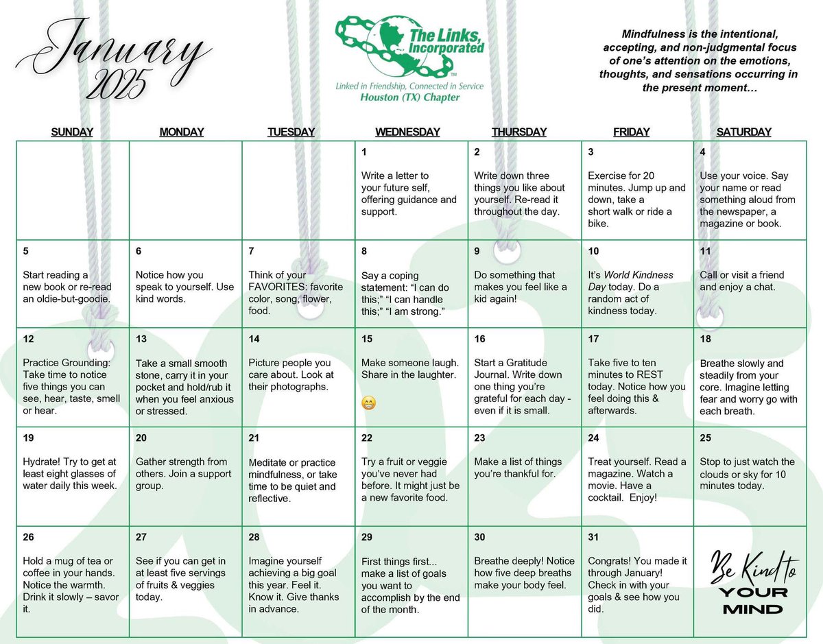 As we welcome the New Year, the Houston (TX) Chapter of The Links, Incorporated invites you to prioritize mental wellness with the Be Kind to Your Mind calendar.