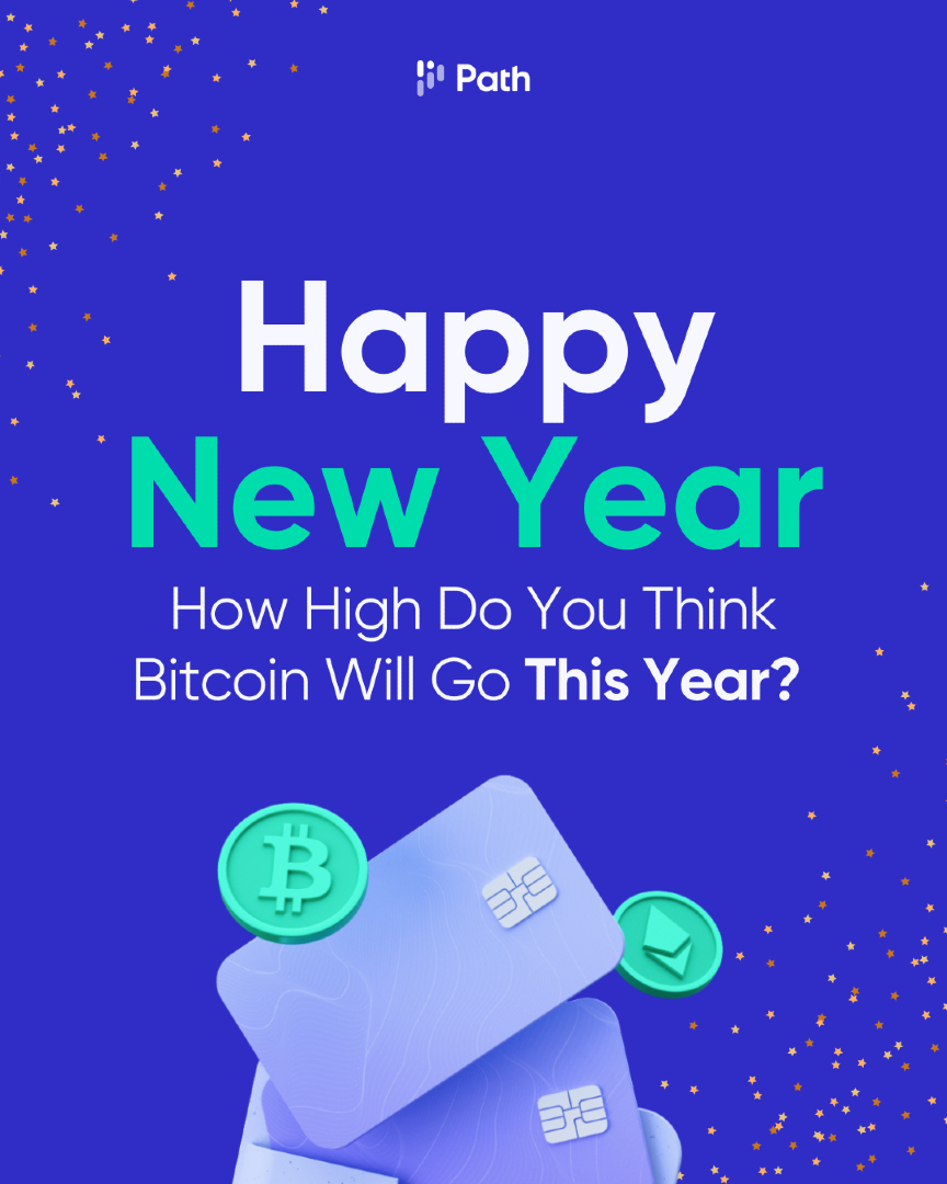 Happy New Year! 🎉 From the Path Crypto Team 💰