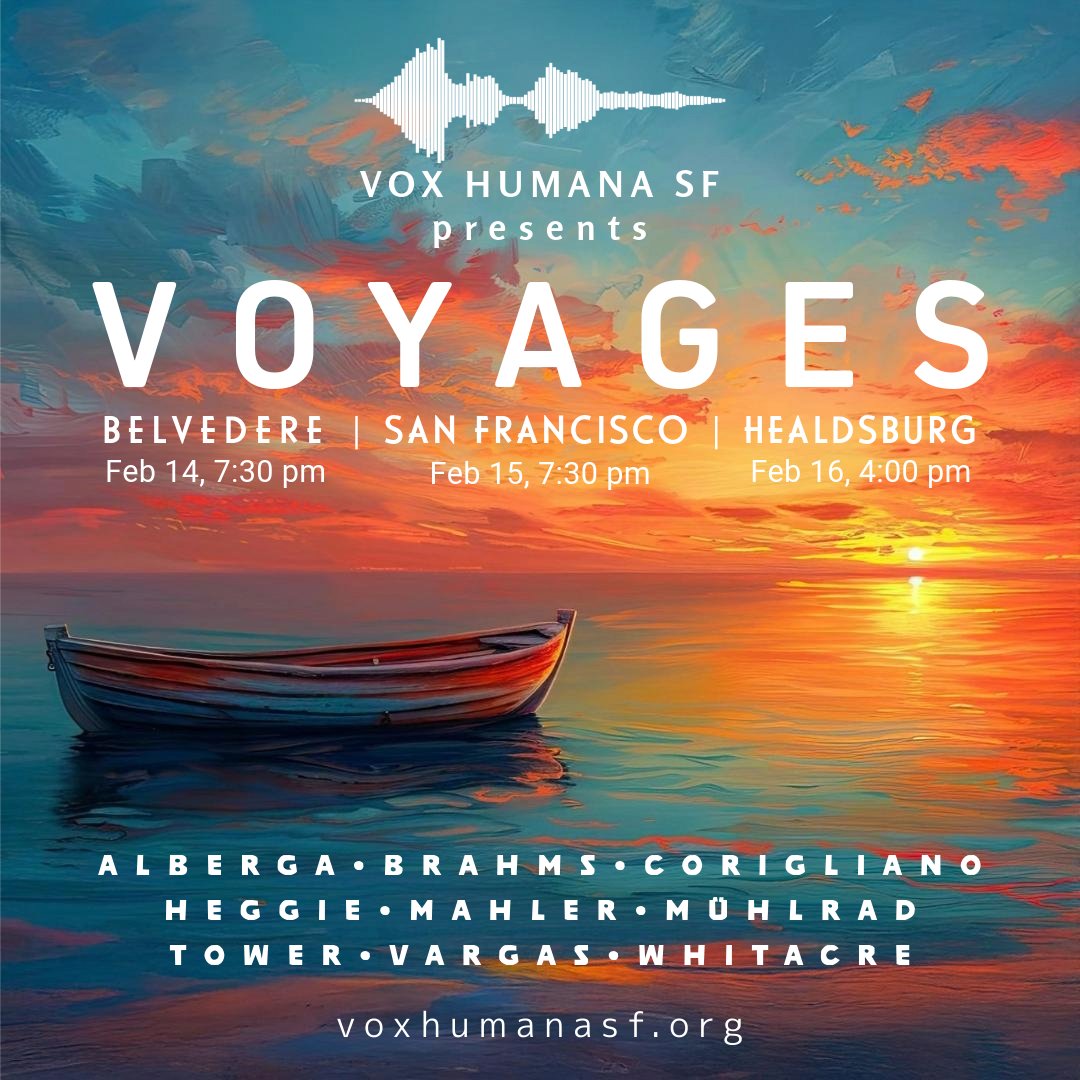 Embark on an unforgettable journey with us as we explore breathtaking works by some of history's greatest composers and today’s most inspiring voices. With concerts across the Bay Area, we invite you to join us on this extraordinary musical adventure. VoxHumanaSF.org.
