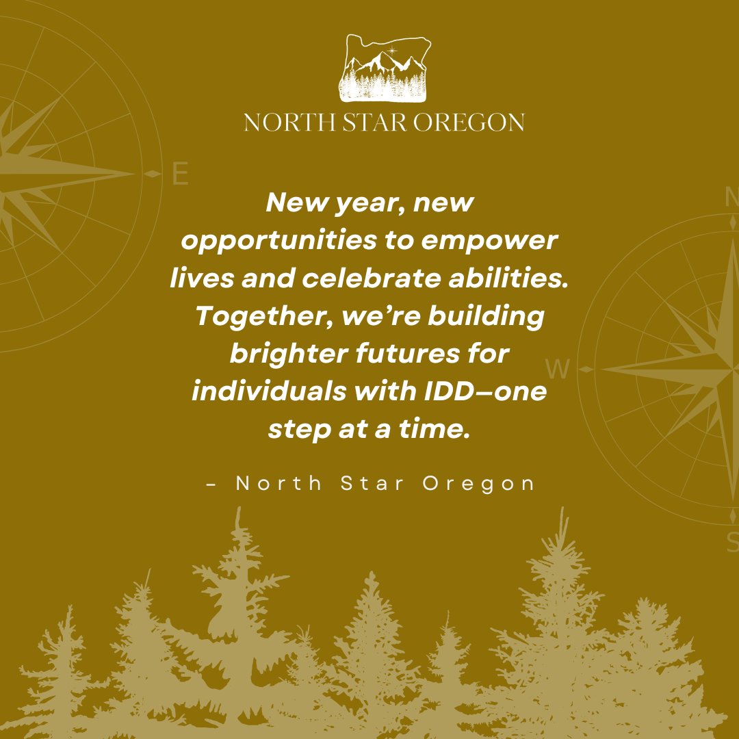 🌟 New year, new opportunities to empower lives and celebrate abilities! Together, we’re building brighter futures for individuals with IDD—one step at a time." 💛 Let's make 2025 a year of growth, inclusion, and success!

Learn More: northstaroregon.com

#NorthStarOregon