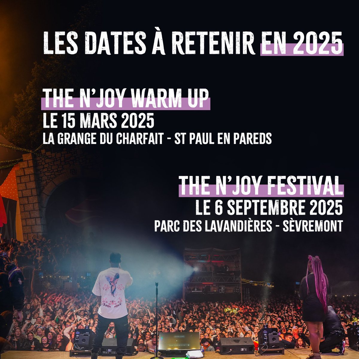 njoy_the's tweet photo. Bonne année à tous ! 🥳

Voici nos deux événements à noter pour 2025 🔥
- The N'JOY Warm Up : le 15 mars 2025 à la Grange du Charfait, Saint-Paul-en-Pareds.
- The N'JOY Festival : le 6 septembre 2025 au Parc des Lavandières, Sèvremont. 

On a hâte  de vous revoir 🫶🏻 https://t.co/GJ9b8iJ185