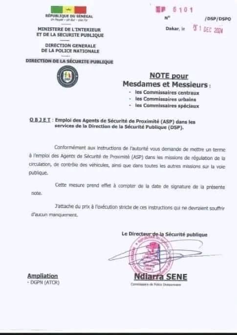 Il est mis fin aux missions des Agents de sécurité de proximité (ASP) 
 de régulation de la circulation, de contrôle des véhicules, ainsi que dans toutes les autres missions sur la voie publique. (Direction Sécurité Publique) #Kebetu