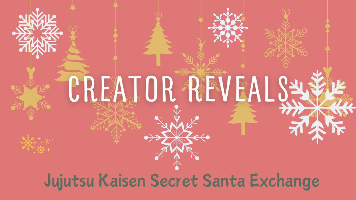 jjk_secretsanta's tweet photo. ❄️ CREATOR REVEALS ❄️

Let's start the new year right—by revealing our wonderful creators! Thank you to all our lovely participants for joining us this year. Head over to our AO3 Collection to find out just who your secret Santa was, and make sure to leave a comment! https://t.co/YUJWtjYW0M