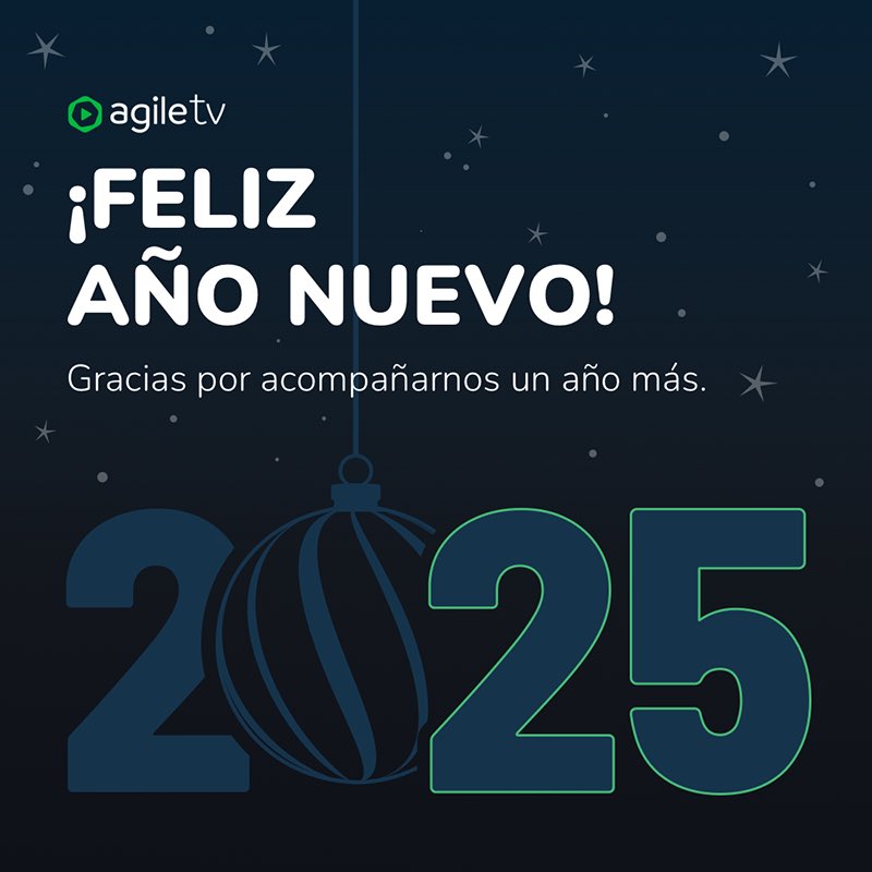 ¡Feliz Año Nuevo!🎊 

Este 2025 Agile TV te traerá nuevas sorpresas, más y mejores contenidos y muchas más horas de entretenimientos para que disfrutes lo mejor de la televisión como nunca antes.

Gracias por ser parte de la televisión que quieres, a tu manera.📺

#FelizAño2025