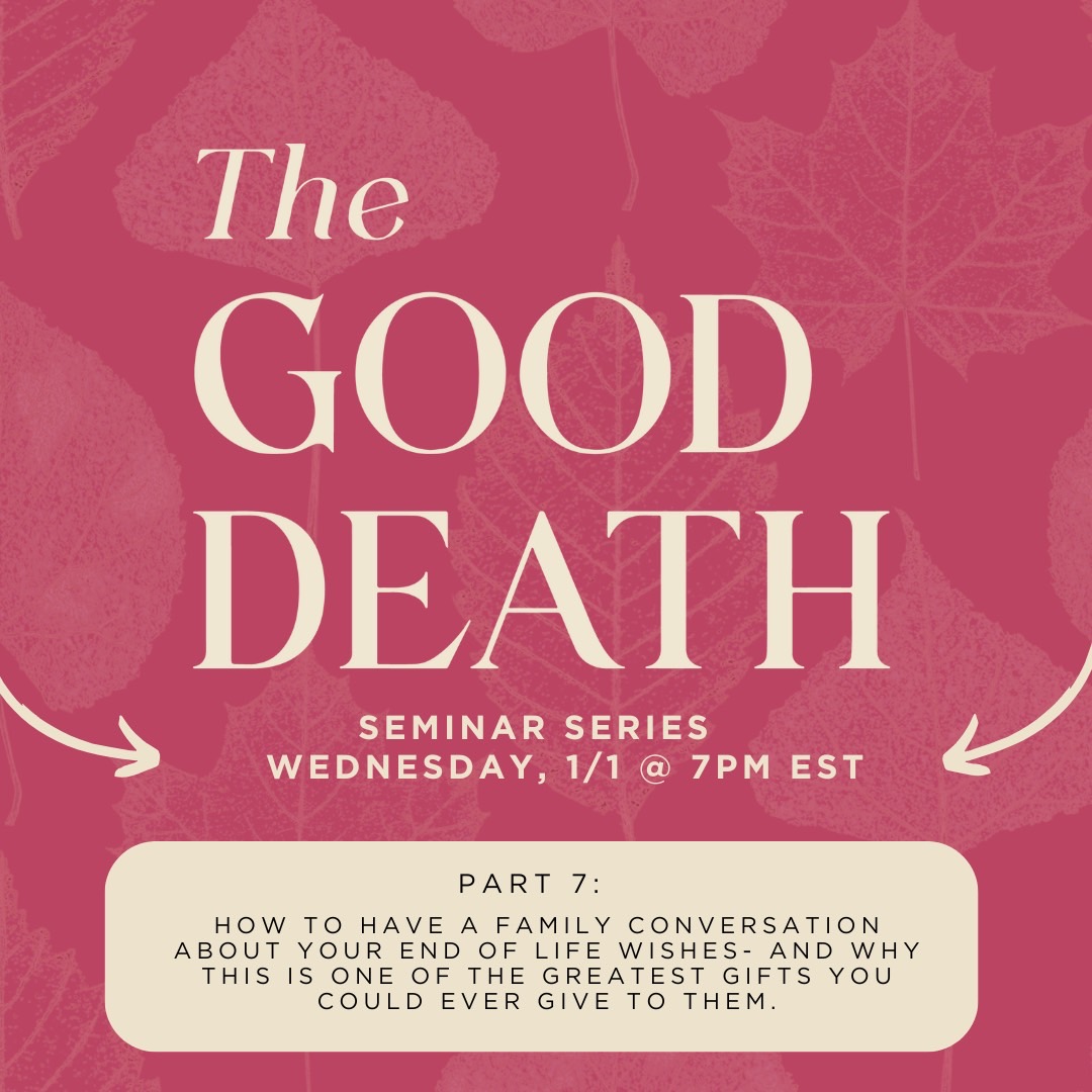 Join me LIVE tonight for part 7 of Doulagivers® The FREE Good Death Seminar Series over Zoom to learn how to have conversations with family about end of life.

It truly does provide peace of mind.

Register here: thegooddeathbook.com/the-good-death…