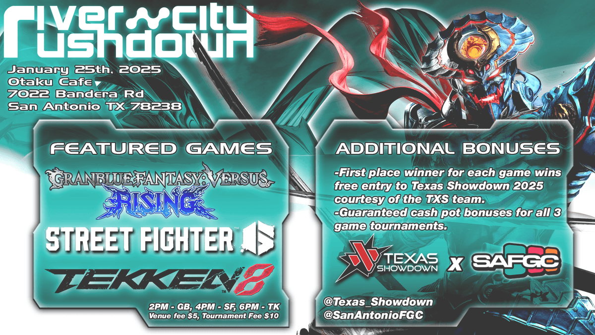 💥 River City Rushdown 💥
January 25th at Otaku Cafe

GBVSR - $50 pot bonus
Street Fighter 6 - $100 pot bonus
Tekken 8 - $100 pot bonus

AND first place winners receive FREE competitor entry to <a href="/Texas_Showdown/">TEXAS SHOWDOWN</a> courtesy of the TXS crew!

Register now:
start.gg/tournament/riv…