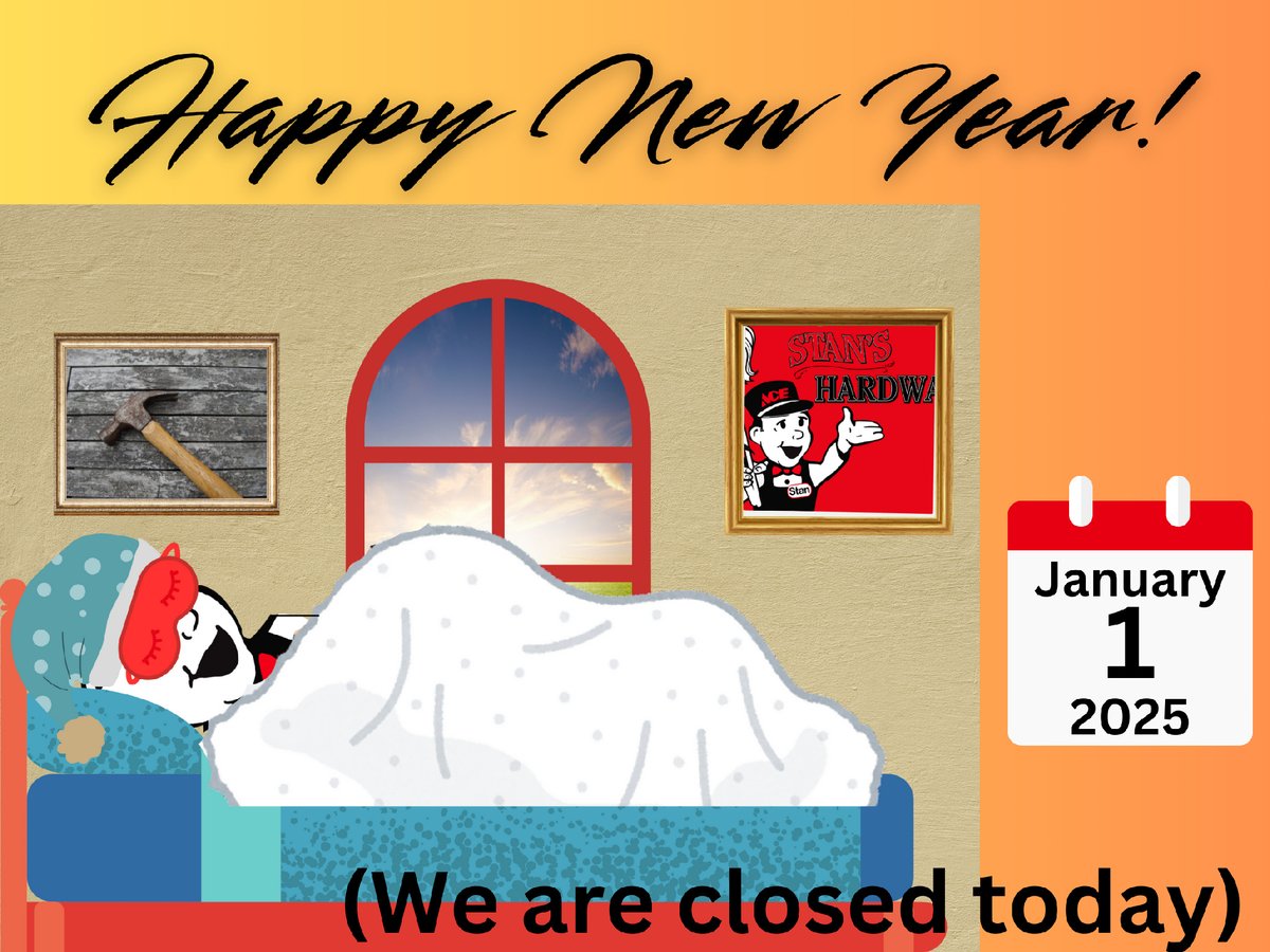 AntiochAce's tweet photo. Happy 2025!!! We are closed today to let our team sleep in. We will see you tomorrow at our regular hours! #MoreThanAHardwareStore #MyLocalAce #2025 https://t.co/powVvvZYSL