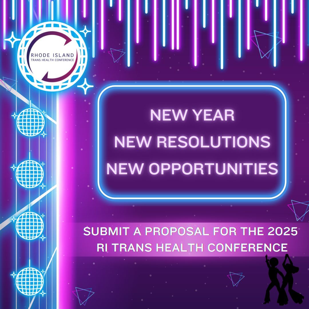 RI_TransHealth's tweet photo. The annual Rhode Island Trans Health Conference is seeking presenters for 2025. Interested parties can submit proposals by following the posted link! #ritranshealth #rhodeisland #transgender #transpride #transhealth #genderqueer #intersex #queer #nonbinary #lgbtq #lgbtqconference https://t.co/6jUHSjdRGK