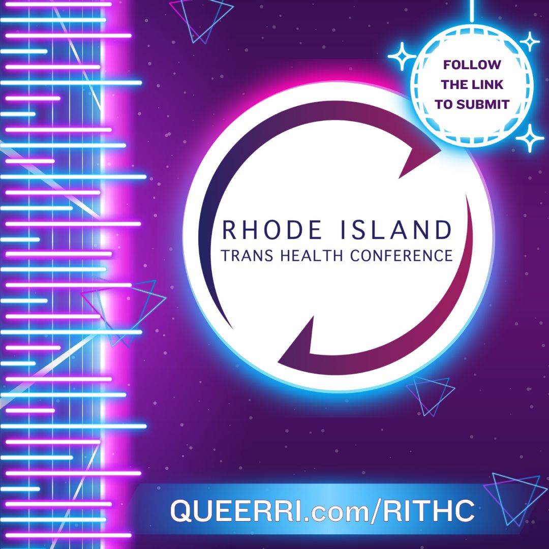 RI_TransHealth's tweet photo. The annual Rhode Island Trans Health Conference is seeking presenters for 2025. Interested parties can submit proposals by following the posted link! #ritranshealth #rhodeisland #transgender #transpride #transhealth #genderqueer #intersex #queer #nonbinary #lgbtq #lgbtqconference https://t.co/6jUHSjdRGK