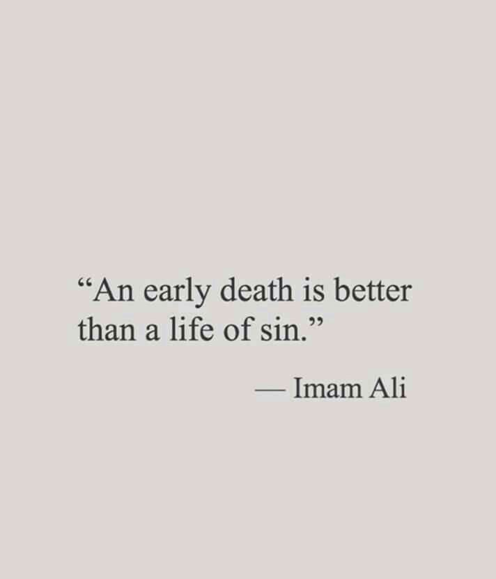 Muhammadsdq's tweet photo. An early death is better than a life of sin. https://t.co/mSXExZvFo0