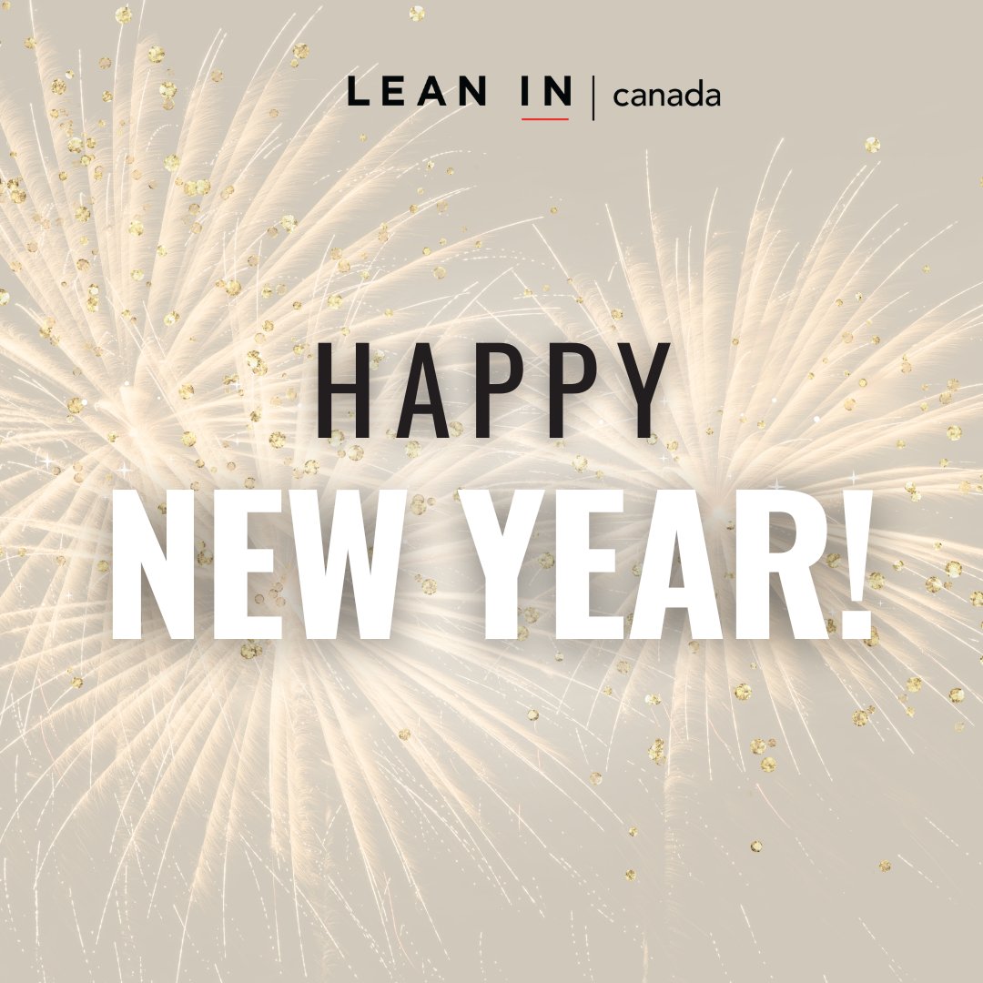 Happy New Year! As we welcome 2025, we’re filled with gratitude for the incredible community of women who inspire us. Together, we can continue to create a more inclusive and equitable future. 

Amplify your 2025! Join a circle near you: leanincanada.com/lean-in-progra…

#LeanInCanada