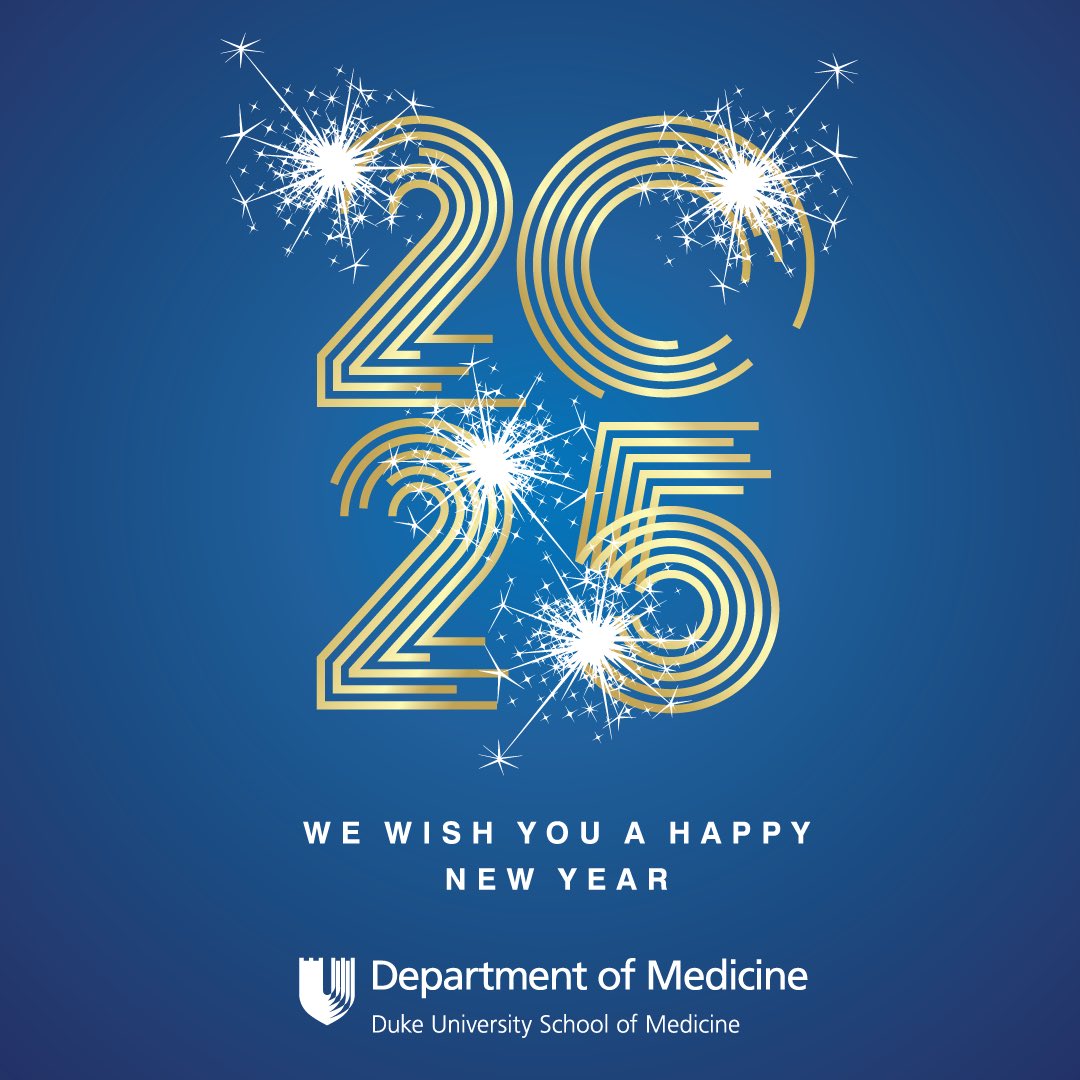 Duke Department of Medicine (@dukemedicine) on Twitter photo Happy New Year from the Duke Department of Medicine! Here’s to a 2025 filled with new discoveries, compassionate care, and opportunities to move medicine forward locally and globally. 🥂🎉 Happy New Year from the Duke Department of Medicine! Here’s to a 2025 filled with new discoveries, compassionate care, and opportunities to move medicine forward locally and globally. 🥂🎉