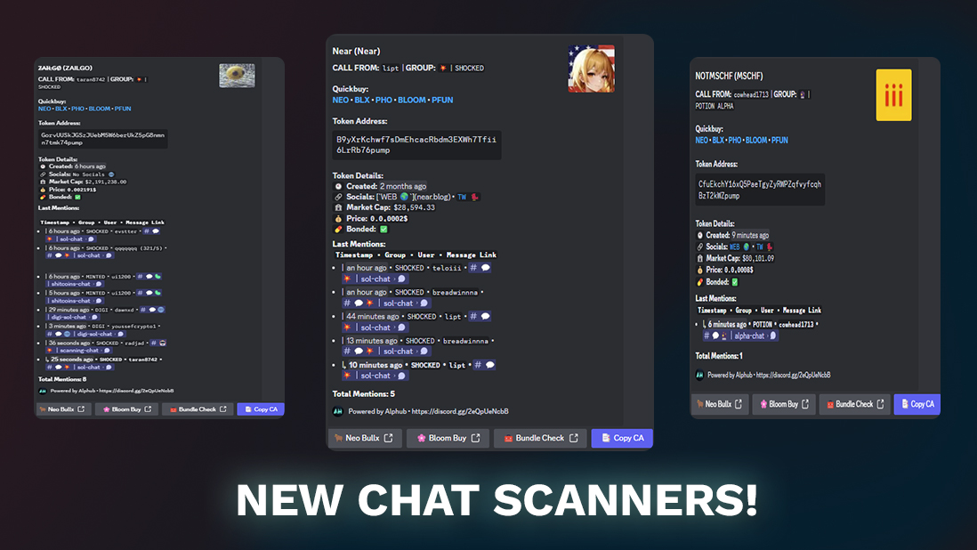 Have you tried the alphahub chat scanners? 😉

Claim your free trial today

discord.gg/alphahub - the all in one  solana mirror