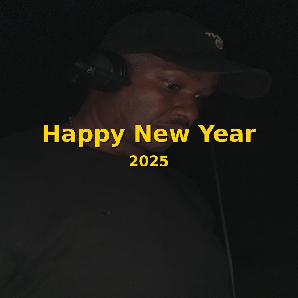 DJLEXYJBW's tweet photo. Wishing y’all a fantastic 2025 filled with great music and celebrations! https://t.co/k7zC9Qs9tO