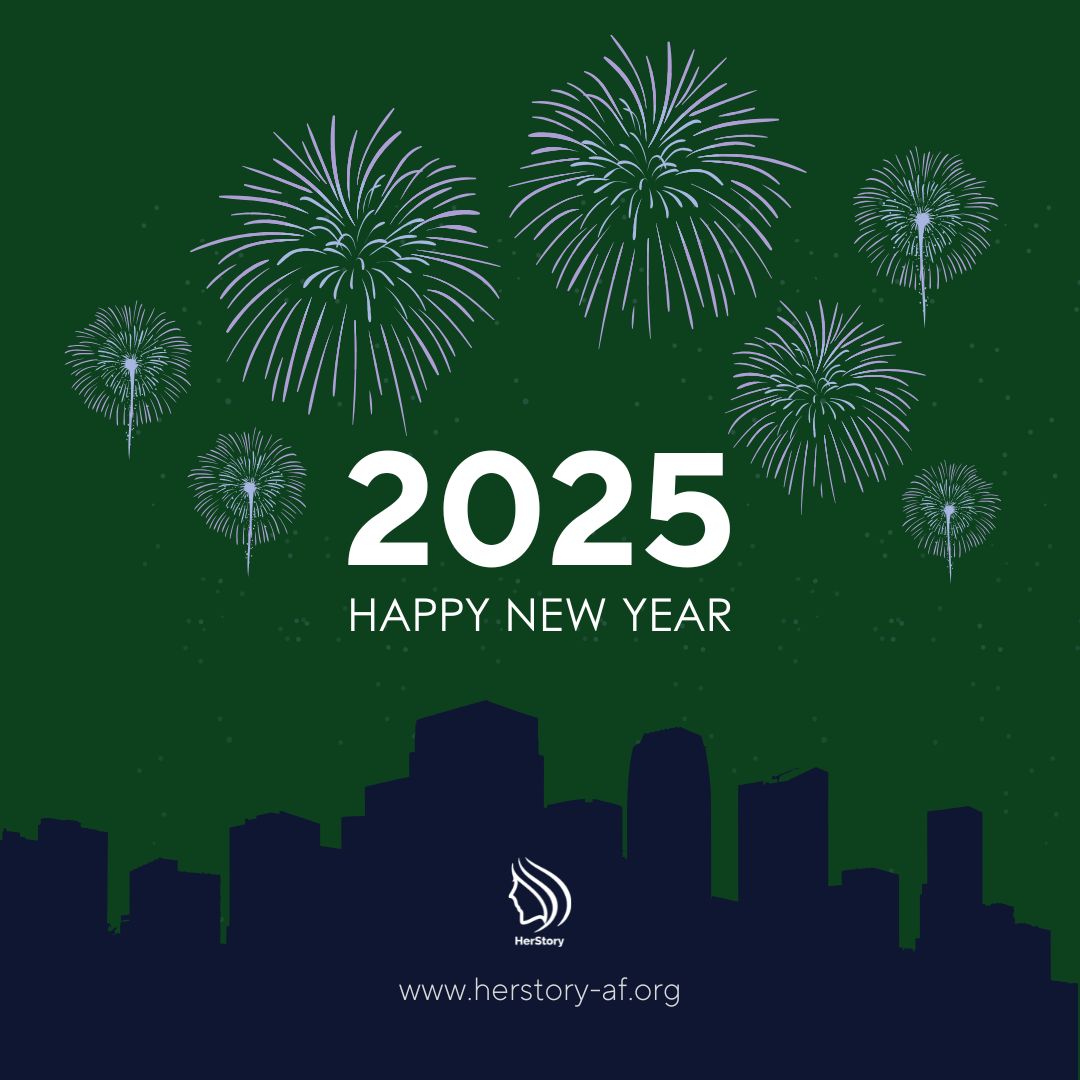 Happy New Year from HerStory! Let’s make 2025 a year of growth, kindness, and empowerment.

#HerStory