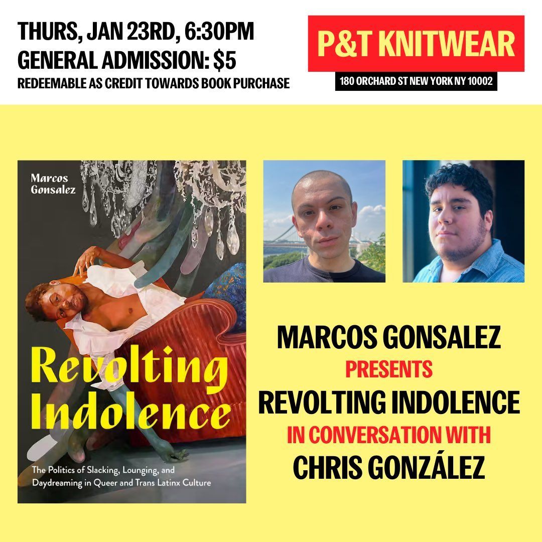 Catch <a href="/MarcosSGonsalez/">Marcos Gonsalez</a> in conversation with <a href="/livesinpages/">Chris Gonzalez</a> as they discuss Marcos' newest book, REVOLTING INDOLENCE, at <a href="/ptknitwear/">P&T Knitwear | Books and Podcasts</a> on January 23rd, at 6:30pm EST! buff.ly/3PduPAf