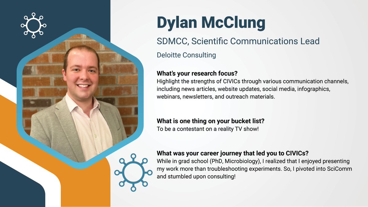 Dylan McClung, Scientific Communications Lead for the SDMCC, works diligently to highlight CIVICs through a variety of media channels. Dylan’s passion for #SciComm shines through when hosting CIVICs webinars. Maybe we'll see him on a reality TV show in the future! #meetCIVICs