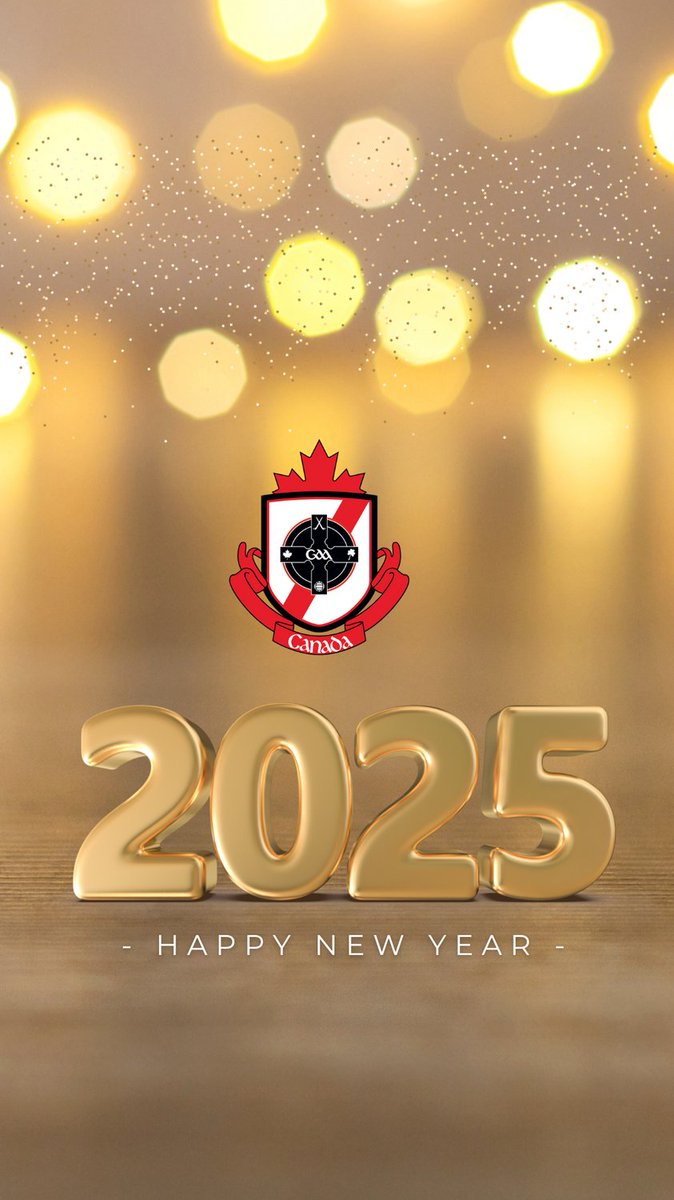 Happy New Year 2025! We wish you the best from Canada GAA.