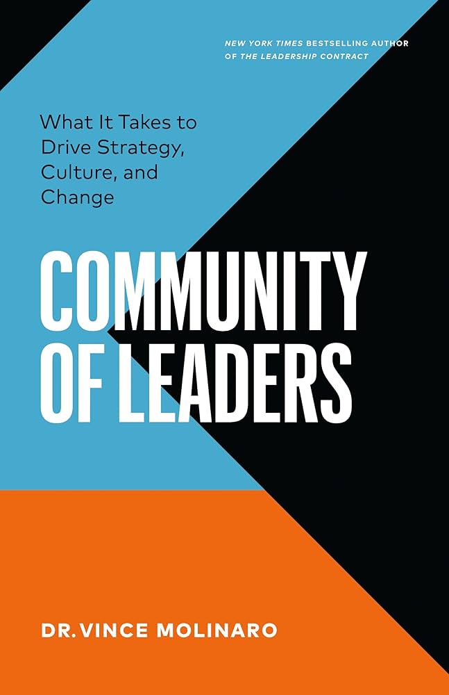 stevenguyenphd's tweet image. Vince Molinaro&apos;s Community of Leaders is a practical book that lays out a strong case for why we need a community of leaders &amp;amp; how doing so [w/ actionable steps] can benefit companies, employees, &amp;amp; the leaders themselves. stevenguyenphd.com/post/book-revi…