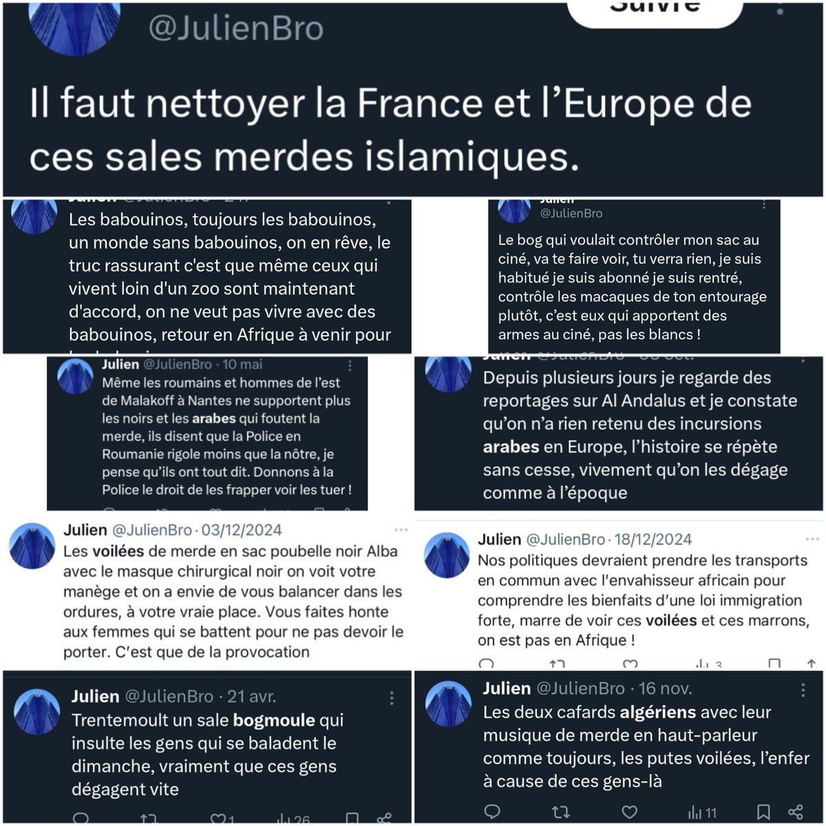 Tajmaat_Service's tweet image. 🇨🇵 FLASH - « Il faut nettoyer la France de ces sales merdes islamiques. »

Un chef d’entreprise à Nantes, Julien B., incitant au meurtre des Maghrébins et tenant des propos haineux depuis près de 10 ans sur les réseaux, a été identifié par nos équipes à la suite d’un signalement.
