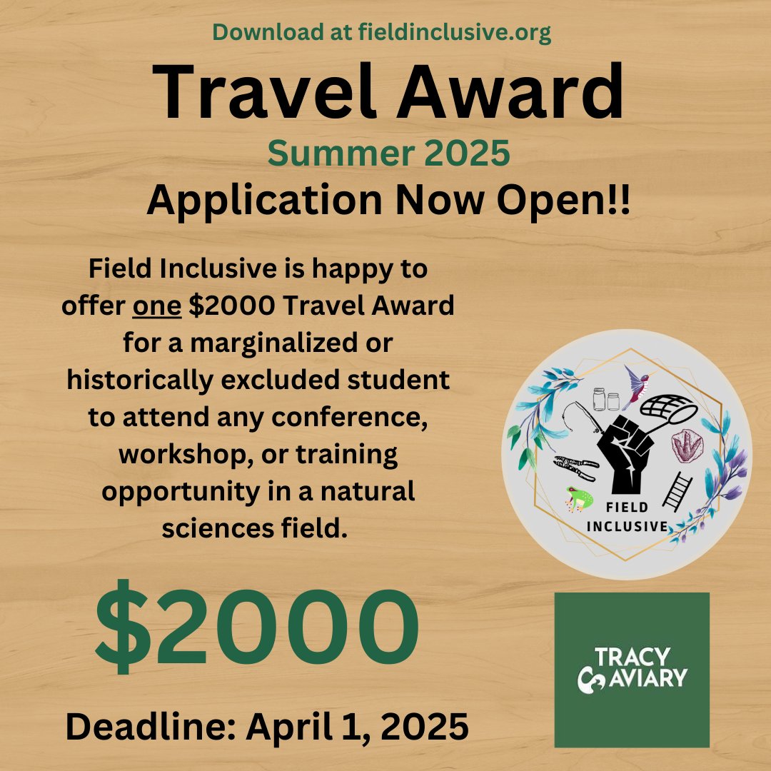 Field Inclusive (@fieldinclusive) on Twitter photo Thanks to our sponsor Tracy Aviary (<a href="/TracyAviary/">Tracy Aviary</a>), FI is proud to offer a $2000 Travel Award to help a marginalized or historically excluded student to attend any conference, workshop, or training opportunity in a natural sciences field for Summer 2025.
Learn More & Apply: Thanks to our sponsor Tracy Aviary (<a href="/TracyAviary/">Tracy Aviary</a>), FI is proud to offer a $2000 Travel Award to help a marginalized or historically excluded student to attend any conference, workshop, or training opportunity in a natural sciences field for Summer 2025.
Learn More & Apply: