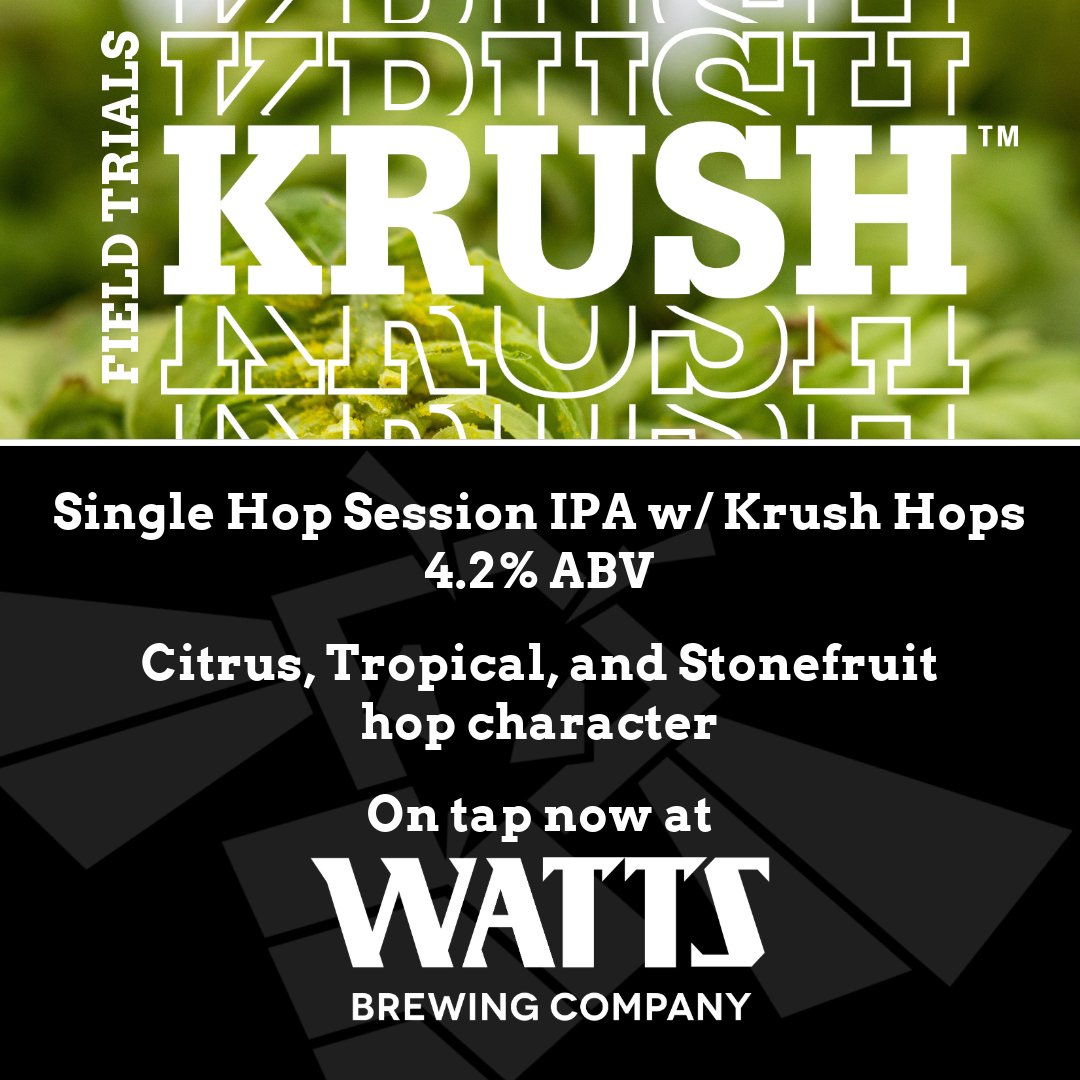 New year, new beer!  Today we're tapping a brand new IPA from the Field Trials series: a single hop session IPA featuring Krush hops.  This recipe keeps the malts light at only 4.2% ABV and puts the focus squarely on the hops so we can really get to know them.  Come grab a pint!