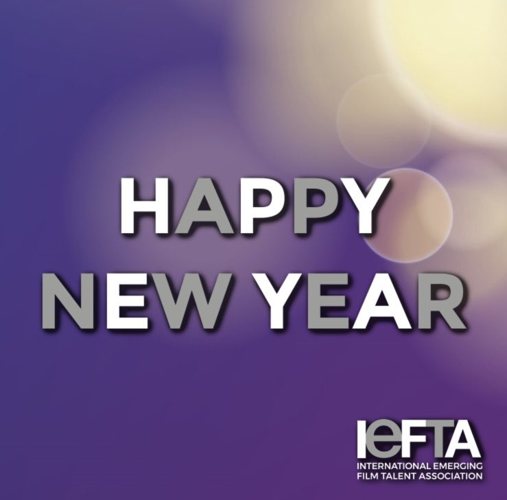 All of us at The International Emerging Film Talent Association wish you a happy and healthy 2025!

#HappyNewYear #IEFTA