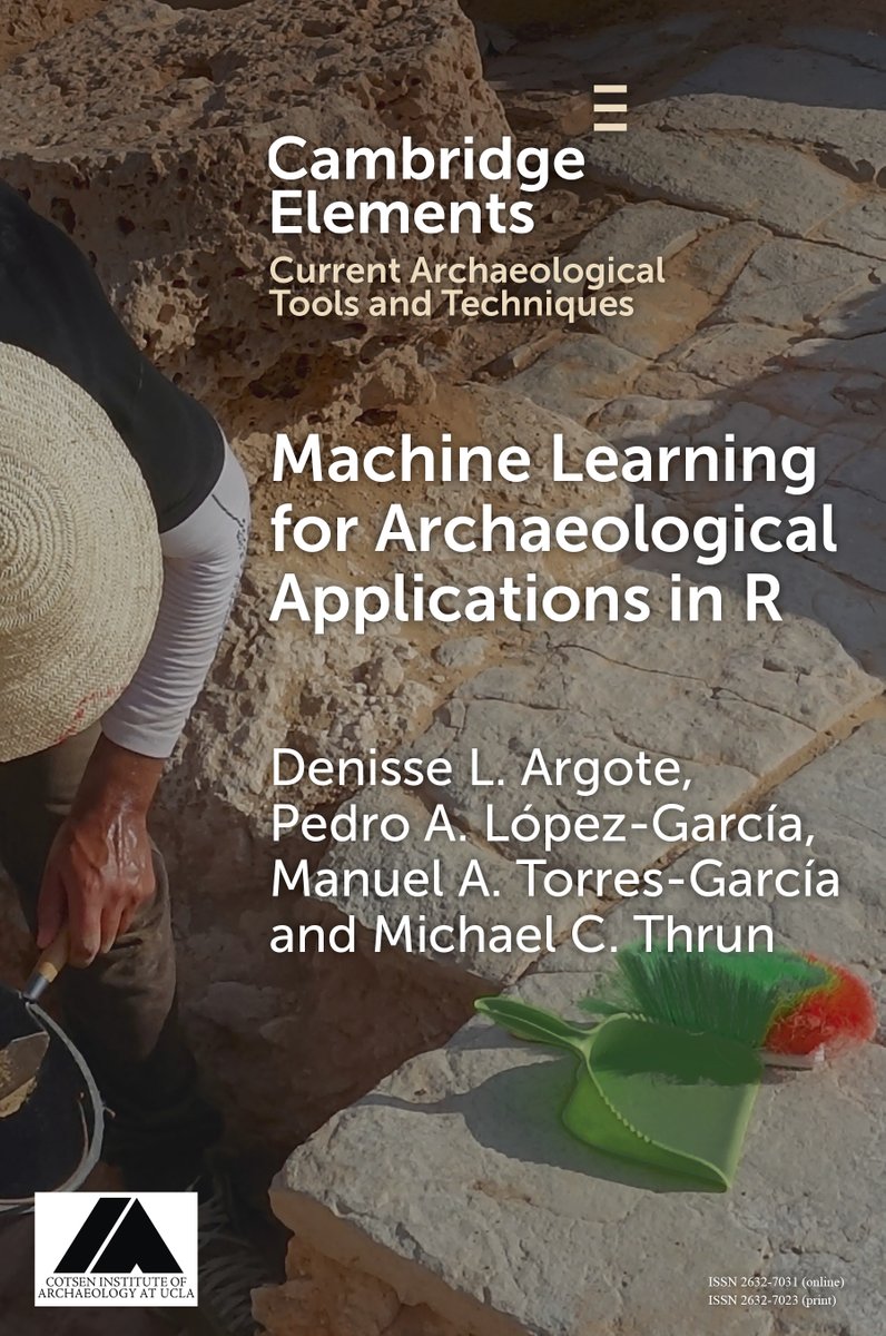 Cambridge University Press - Archaeology (@cambup_archaeo) on Twitter photo Don’t miss your chance to read new Cambridge Element Machine Learning for Archaeological Applications in R by <a href="/efenfi/">denisse argote</a>, Pedro A. López-García, Manuel A. Torres-García and Michael C. Thrun Free access available until 13 January.
cup.org/4flNIeU
#archaeology Don’t miss your chance to read new Cambridge Element Machine Learning for Archaeological Applications in R by <a href="/efenfi/">denisse argote</a>, Pedro A. López-García, Manuel A. Torres-García and Michael C. Thrun Free access available until 13 January.
cup.org/4flNIeU
#archaeology