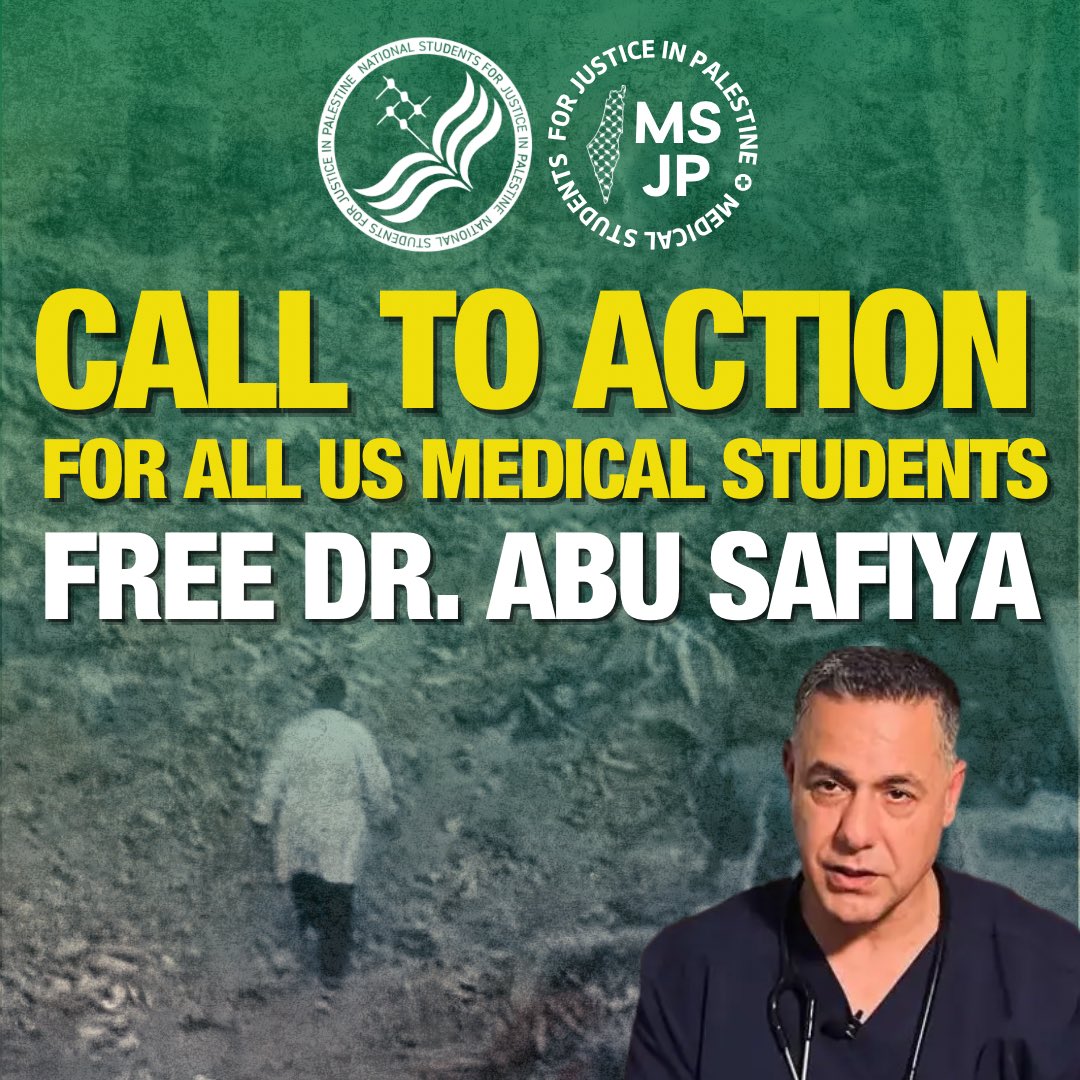 NationalSJP's tweet image. U.S. medical students—email your deans &amp;amp; administrations urging them to call for the freedom of Dr. Hussam Abu Safiya along with all the medical staff and patients abducted in the raid on Kamal Adwan Hospital.
