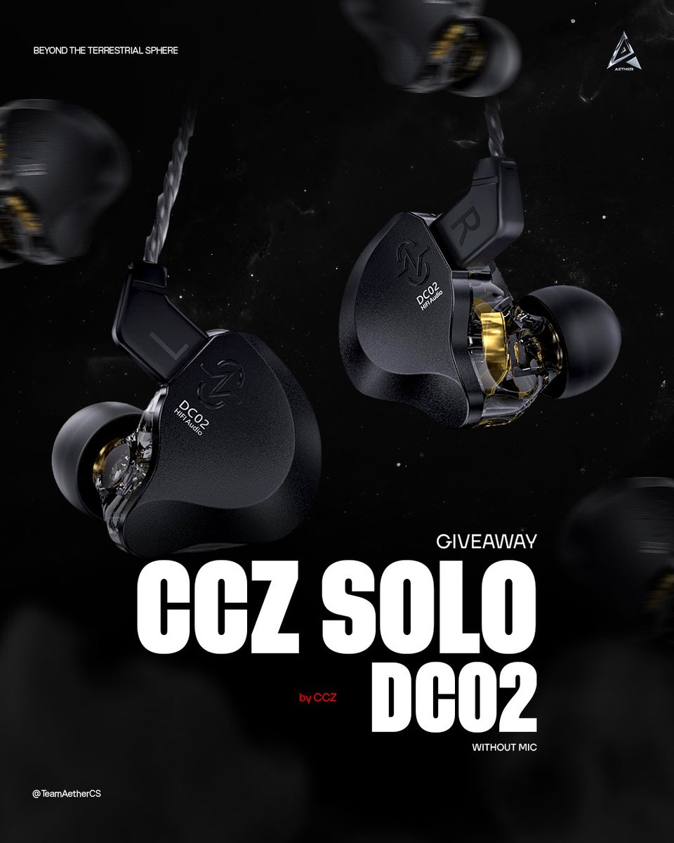 💫 NEW YEARS GIVEAWAY #1💫

Ring in the New Year with a set of CCZ DC02 IEMs from CCZ Audio!

◽️ Must follow @TeamAetherCS &amp; <a href="/CCZ_Audio/">CCZ Audio</a> 

◾️ Like &amp; Retweet

◽️ Tag a friend 

#Aether | #BeyondTheTerrestrialSphere #Giveaway #GiveawayAlerts #NewYearsGiveaway