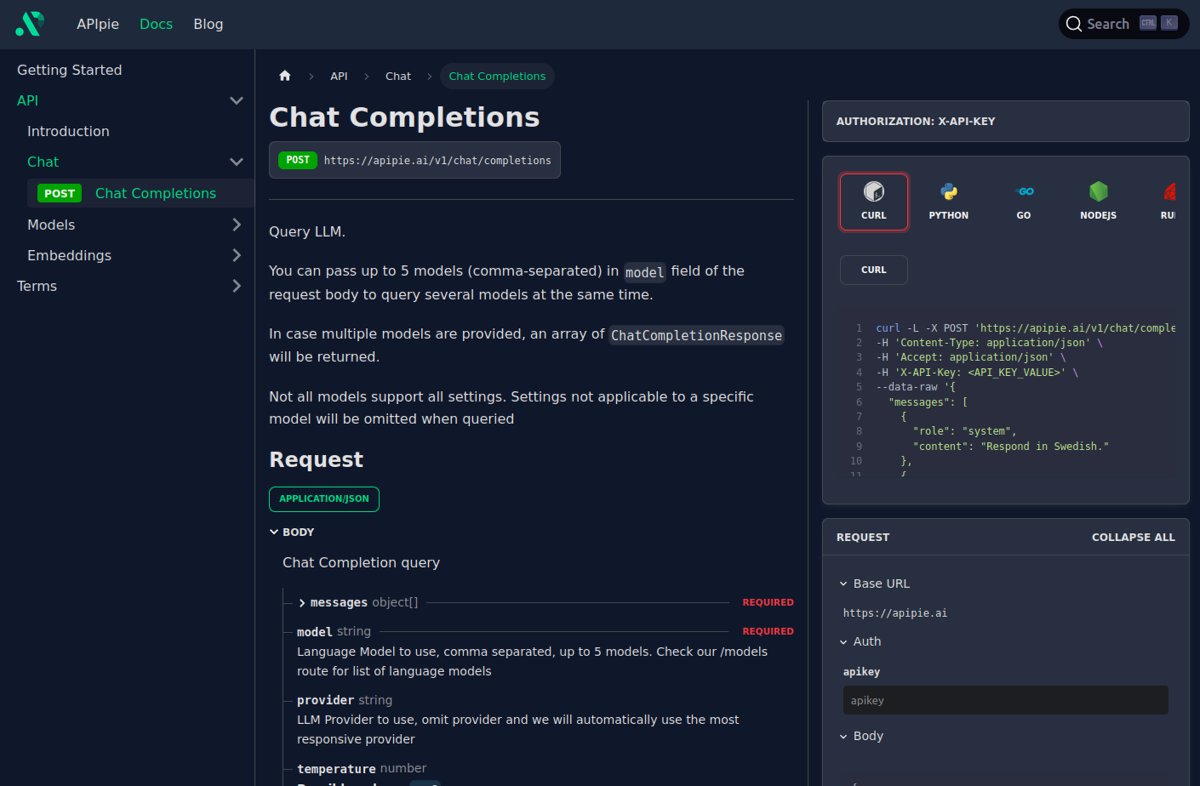 APIpie_ai's tweet image. Our #OpenAPI docs make it easy to integrate #APIpie! We use an #OpenAI standard chat completions API and provide a comprehensive API reference to get you started whether you are using #Python, #Go, #NodeJS, #Ruby, #CSharp, #PHP, #Java or #powershell  
apipie.ai