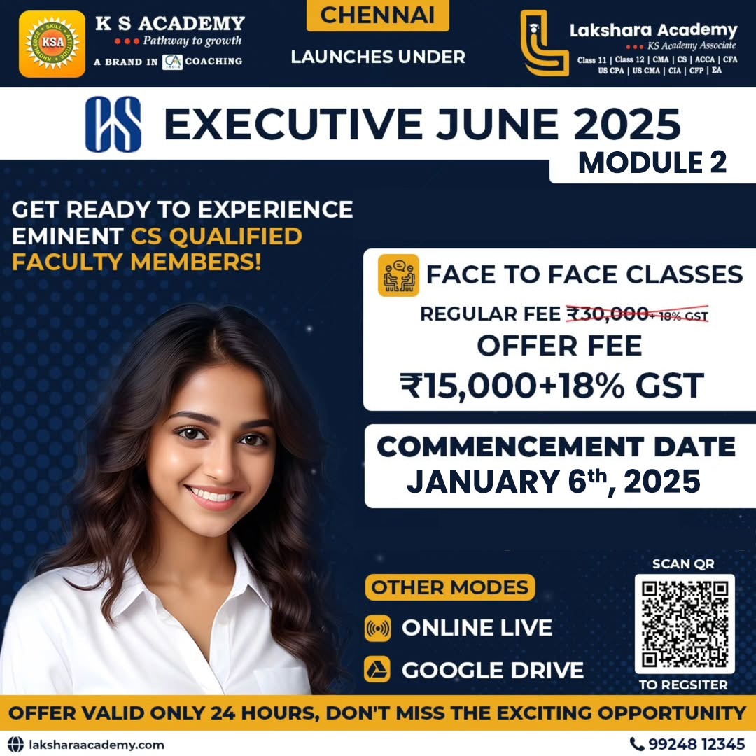 ksacademyca's tweet image. CS Executive June-25 - Module 2 - Face to Face Classes in Chennai!
Get Ready to Experience Eminent CS Qualified Faculty Members!
Link to register: laksharaacademy.com/cs-executive-r…
Best Regards,
Team LSA
#csexecutive #cscourse #csclasses #cscoaching #cseet #cscoachingclasses #csclasse