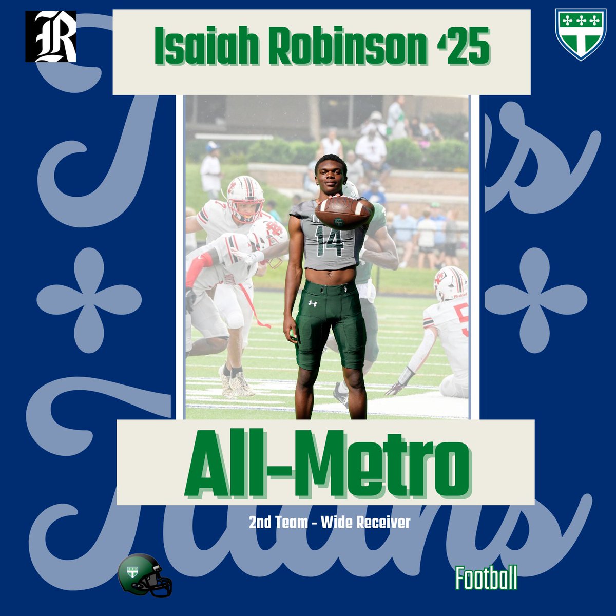Unguardable is probably the best way to describe Isaiah Robinson this last season and earns him a spot on 2nd team RTD All-Metro for wideout! Congrats Isaiah!