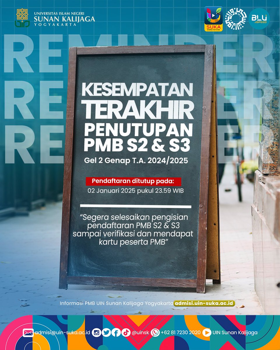 UINSK's tweet photo. Hari terakhir! Segera daftar PMB S2 dan S3 Gel 2 Genap T.A. 2024/2025 lewat https://t.co/Srn1ygWFqx

#uinsk #uinsuka #uinsunankalijaga #uinjogja #pmb #pmbuinsuka https://t.co/DIs9N9rUDr