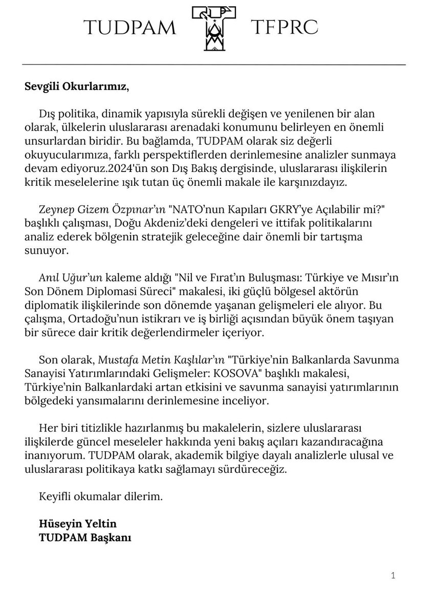 📌Türk Dış Politikasına dair yaşanan gelişmeleri derleyip paylaştığımız e-dergi formatındaki #DışBakış’ın 10. sayısı ile sizlerle. 

Keyifli okumalar dileriz. 👇👇
tudpam.org/dis-bakis-sayi…